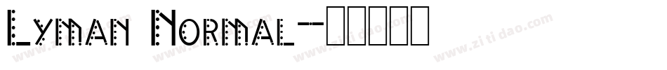 Lyman Normal字体转换